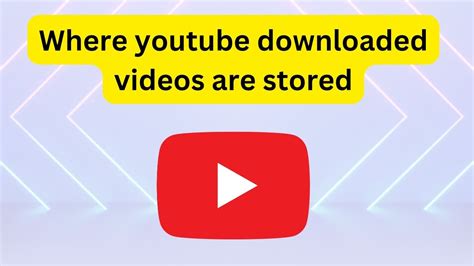 On Android systems, the files will be located in the <b>YouTube</b> folder. . Where youtube downloaded videos are stored